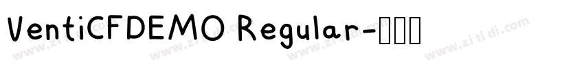 VentiCFDEMO Regular字体转换 VentiCFDEMO Regular字体转换